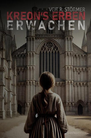 Kreons Erben – Erwachen