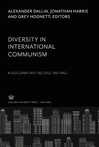 Diversity in International Communism