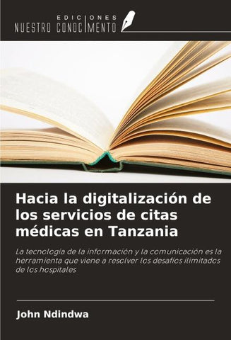 Hacia la digitalización de los servicios de citas médicas en Tanzania