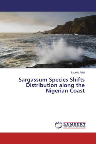 Sargassum Species Shifts Distribution along the Nigerian Coast