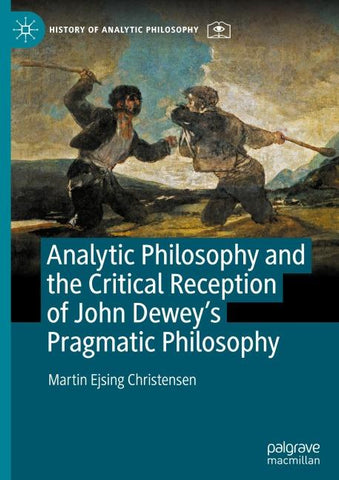 Analytic Philosophy and the Critical Reception of John Dewey’s Pragmatic Philosophy