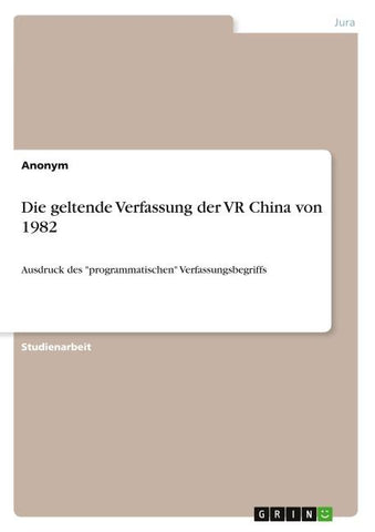 Die geltende Verfassung der VR China von 1982