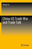 China-US Trade War and Trade Talk