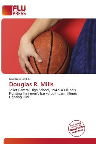 Douglas R. Mills