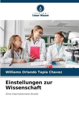 Einstellungen zur Wissenschaft