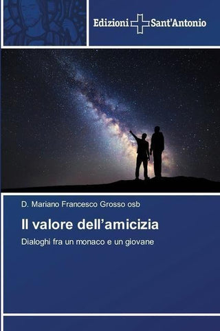 Il valore dell'amicizia