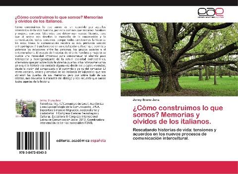 ¿Cómo construimos lo que somos? Memorias y olvidos de los italianos.