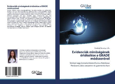 Evidenciák min¿ségének értékelése a GRADE módszerével