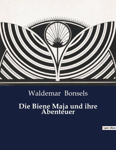 Die Biene Maja und ihre Abenteuer