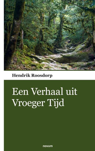 Een Verhaal uit Vroeger Tijd