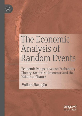 The Economic Analysis of Random Events