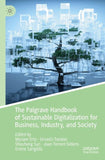The Palgrave Handbook of Sustainable Digitalization for Business, Industry, and Society