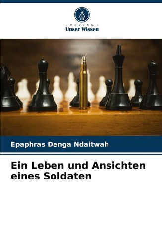 Ein Leben und Ansichten eines Soldaten