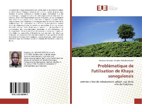 Problématique de l'utilisation de Khaya senegalensis