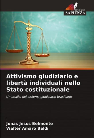 Attivismo giudiziario e libertà individuali nello Stato costituzionale