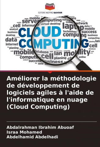 Améliorer la méthodologie de développement de logiciels agiles à l'aide de l'informatique en nuage (Cloud Computing)