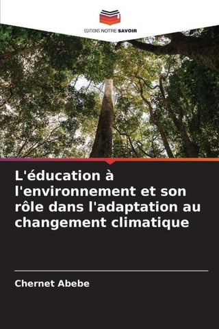 L'éducation à l'environnement et son rôle dans l'adaptation au changement climatique