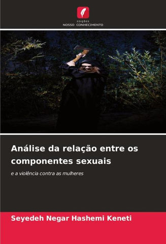 Análise da relação entre os componentes sexuais