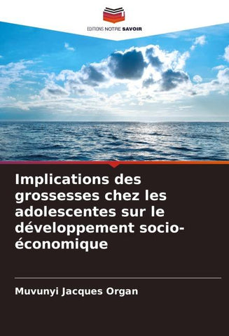 Implications des grossesses chez les adolescentes sur le développement socio-économique