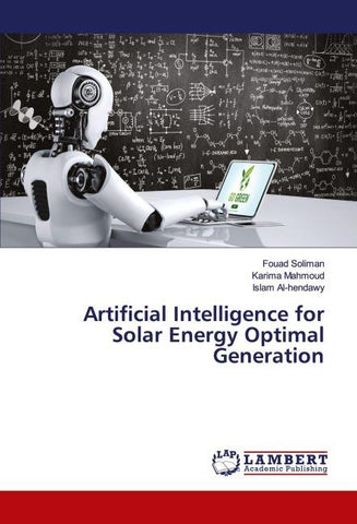 Artificial Intelligence for Solar Energy Optimal Generation