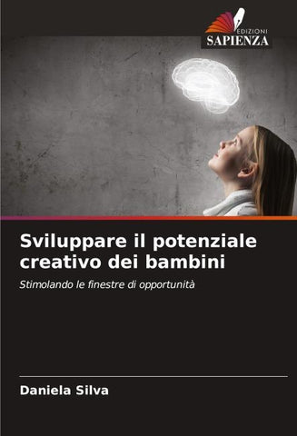 Sviluppare il potenziale creativo dei bambini