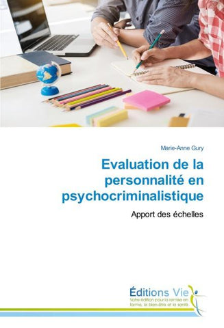 Evaluation de la personnalité en psychocriminalistique