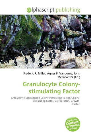 Granulocyte Colony-stimulating Factor