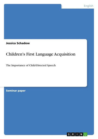 Children's First Language Acquisition
