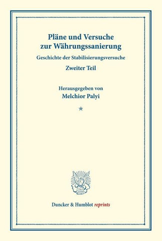 Pläne und Versuche zur Währungssanierung.