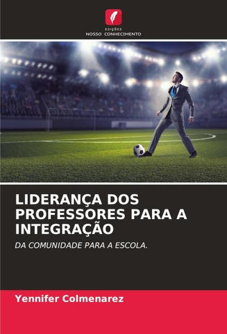 LIDERANÇA DOS PROFESSORES PARA A INTEGRAÇÃO