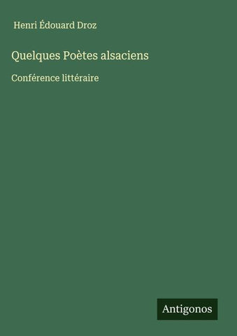 Quelques Poètes alsaciens