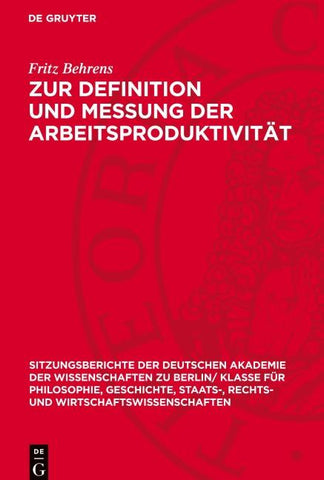 Zur Definition und Messung der Arbeitsproduktivität