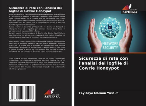 Sicurezza di rete con l'analisi dei logfile di Cowrie Honeypot