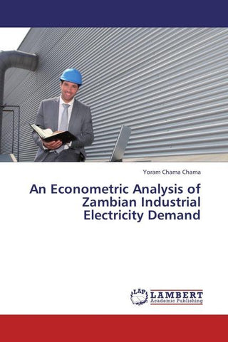 An Econometric Analysis of Zambian Industrial Electricity Demand