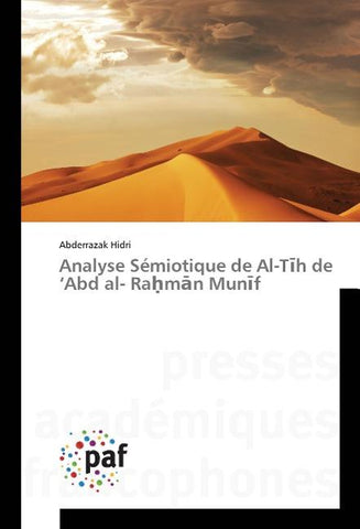 Analyse Sémiotique de Al-T¿h de 'Abd al- Ra¿m¿n Mun¿f