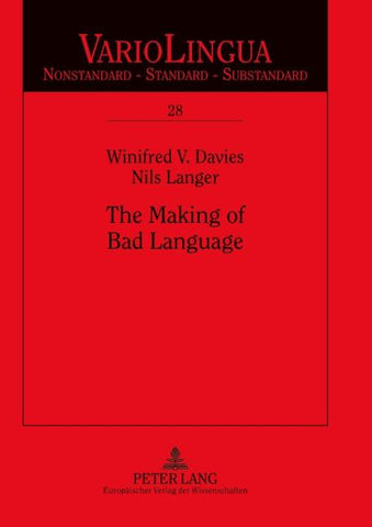 The Making of Bad Language