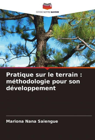 Pratique sur le terrain : méthodologie pour son développement