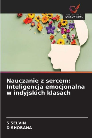 Nauczanie z sercem: Inteligencja emocjonalna w indyjskich klasach