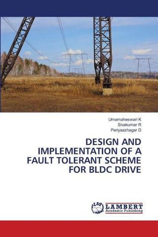 DESIGN AND IMPLEMENTATION OF A FAULT TOLERANT SCHEME FOR BLDC DRIVE