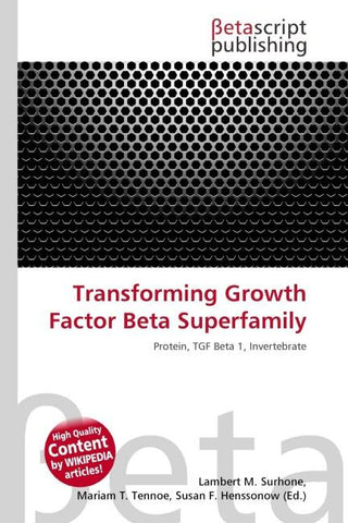 Transforming Growth Factor Beta Superfamily