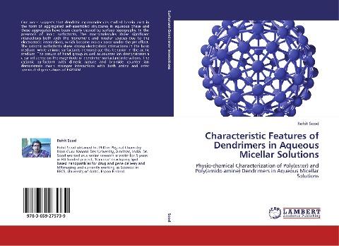 Characteristic Features of Dendrimers in Aqueous Micellar Solutions