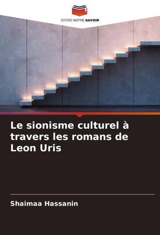 Le sionisme culturel à travers les romans de Leon Uris