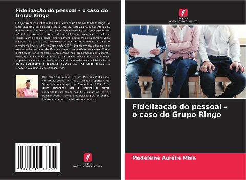 Fidelização do pessoal - o caso do Grupo Ringo