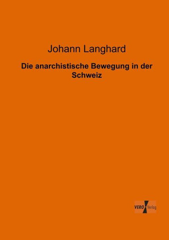 Die anarchistische Bewegung in der Schweiz