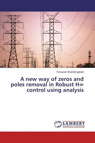 A new way of zeros and poles removal in Robust H¿ control using analysis