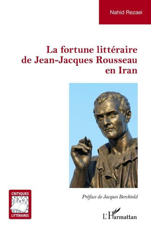 La fortune littéraire de Jean-Jacques Rousseau en Iran