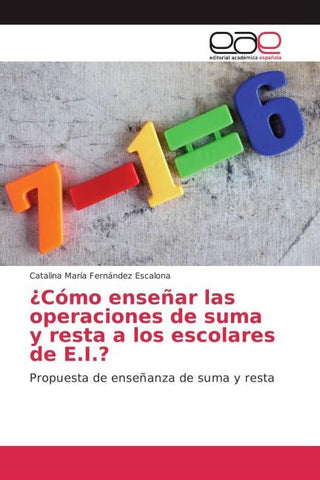 ¿Cómo enseñar las operaciones de suma y resta a los escolares de E.I.?