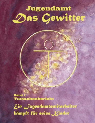 Jugendamt - Das Gewitter