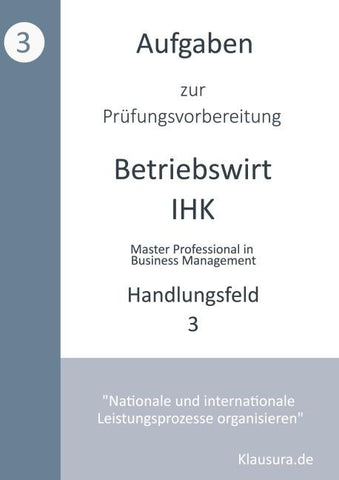 Aufgaben zur Prüfungsvorbereitung geprüfte Betriebswirte IHK