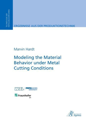 Modeling the Material Behavior under Metal Cutting Conditions